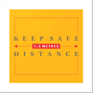 Keep Safe Distnace Posters and Art